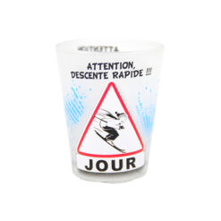 Verre à Liqueur "Attention Descente Rapide"