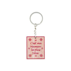 Porte-clés "C'est ma Maman la plus jolie"